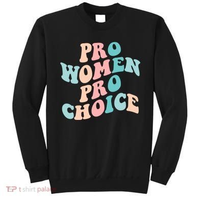 Pro Choice Equal Rights Feminist Retro Sweatshirt
