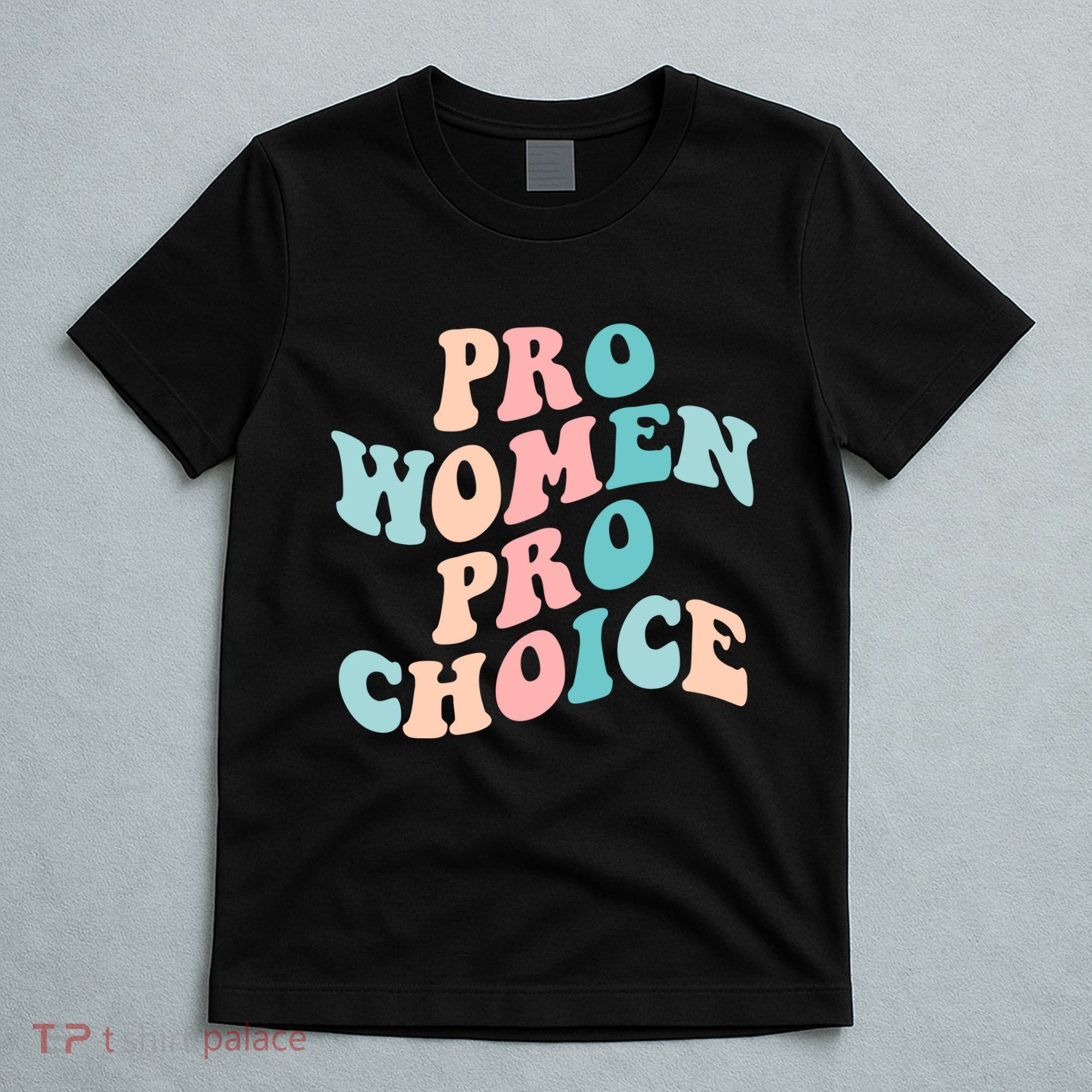 Pro Choice Equal Rights Feminist Retro T-Shirt