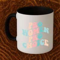 Pro Choice Equal Rights Feminist Retro Coffee Mug thumb 2