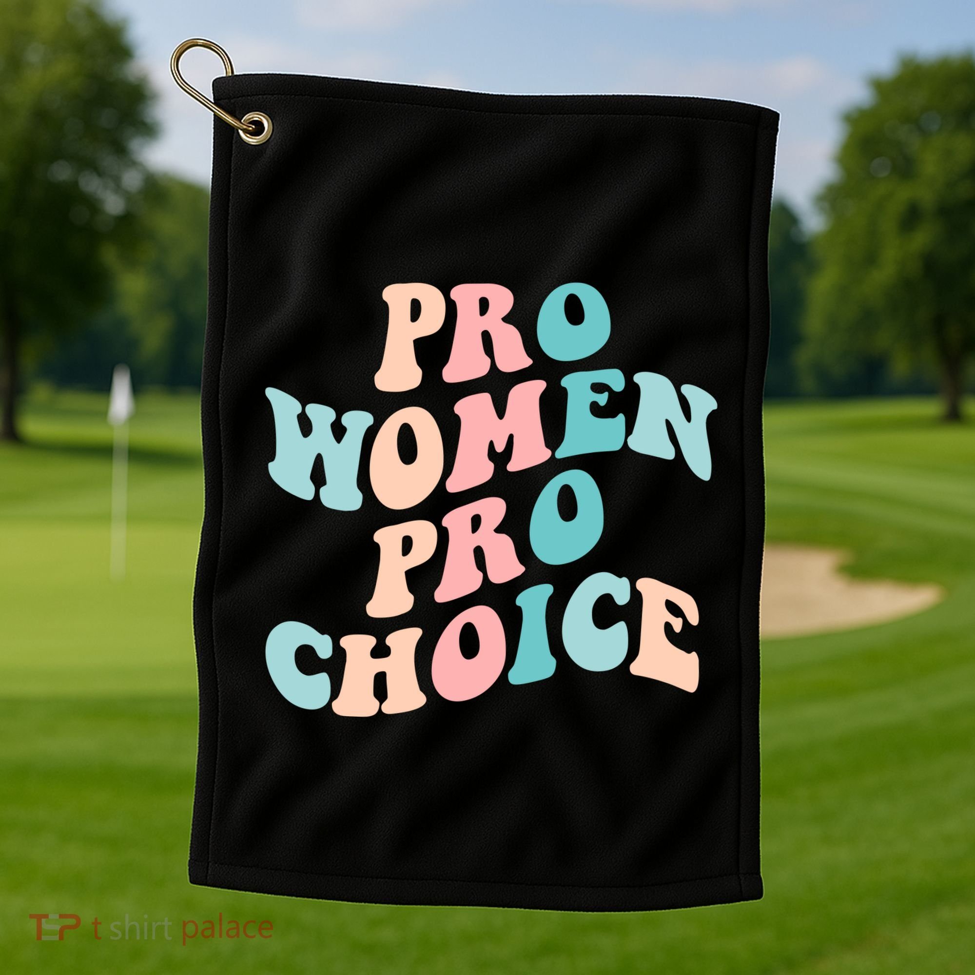 Pro Choice Equal Rights Feminist Retro Golf Towel