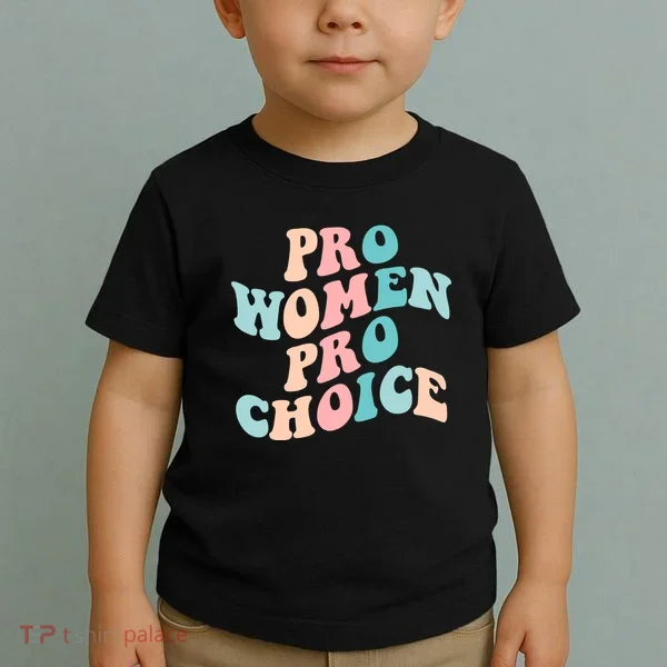 Pro Choice Equal Rights Feminist Retro Toddler T-Shirt