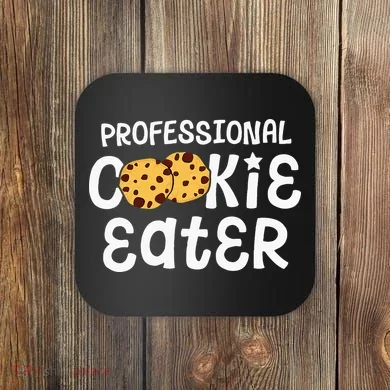 Professional Cookie Eater Chocolate Chip Baking Gift Coaster