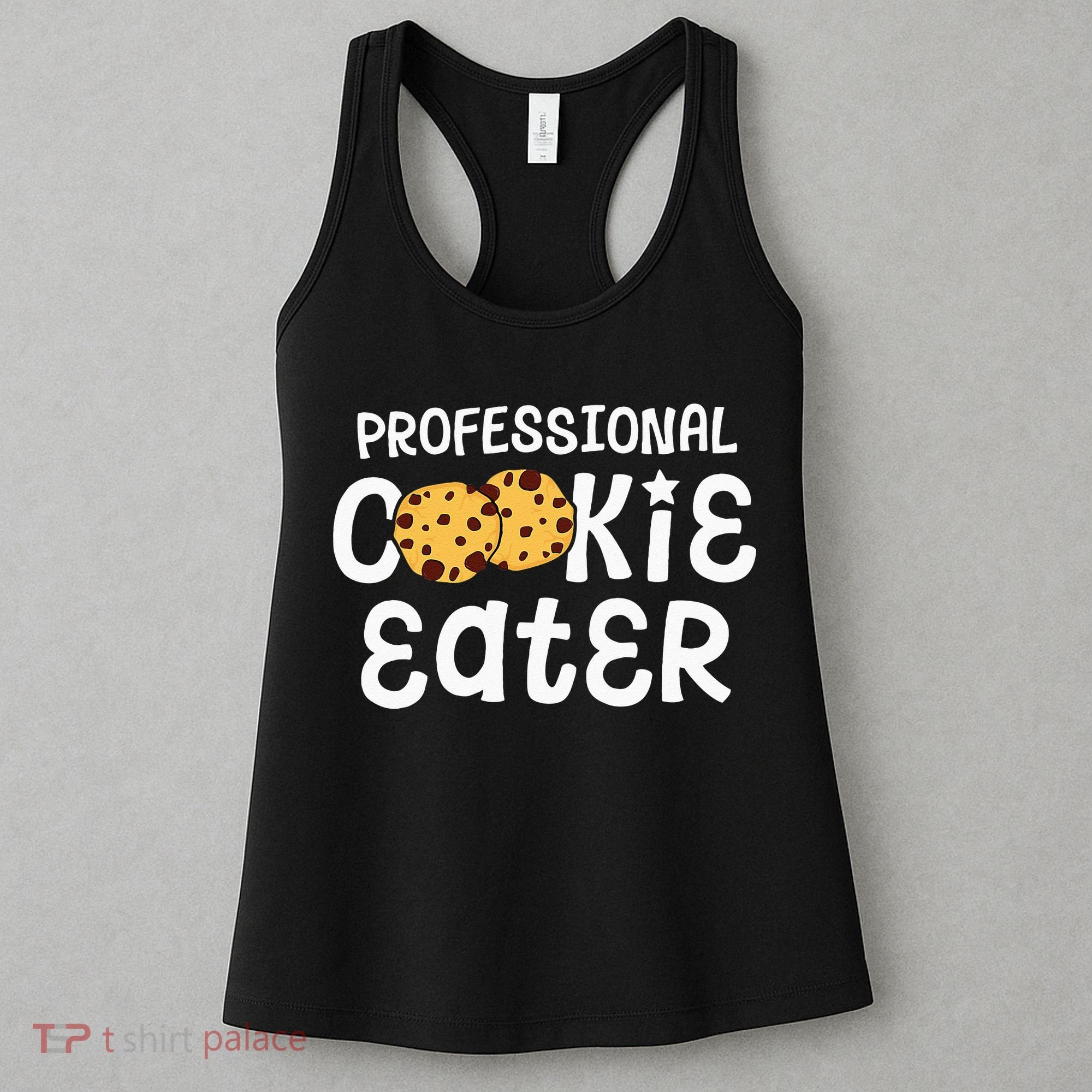 Professional Cookie Eater Chocolate Chip Baking Gift Women's Tank Top