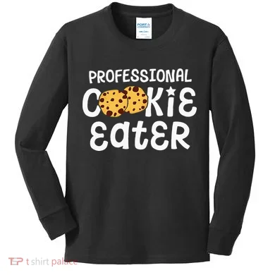 Professional Cookie Eater Chocolate Chip Baking Gift Kids Long Sleeve Shirt