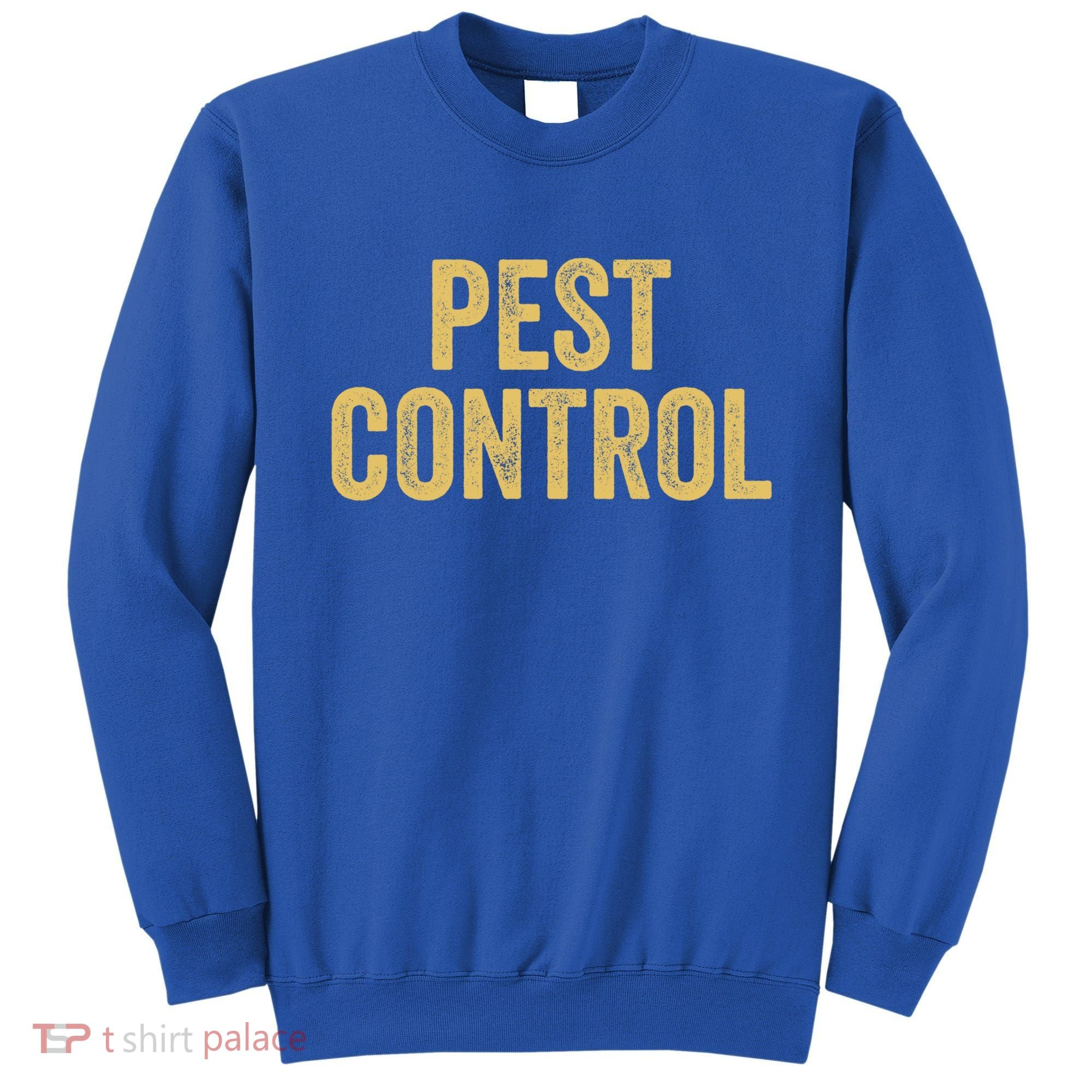 Pest Control Exterminator Halloween Costume Cool Gift Sweatshirt