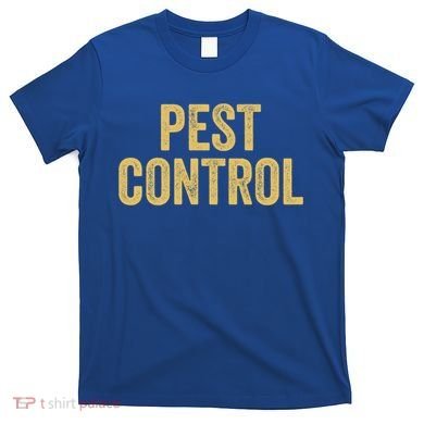 Pest Control Exterminator Halloween Costume Cool Gift T-Shirt