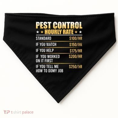 Pest Control Exterminator Pest Controller Hourly Rate USA-Made Doggie Bandana