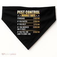 Pest Control Exterminator Pest Controller Hourly Rate USA-Made Doggie Bandana thumb 0
