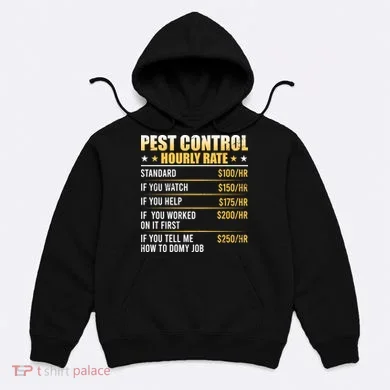Pest Control Exterminator Pest Controller Hourly Rate Hoodie