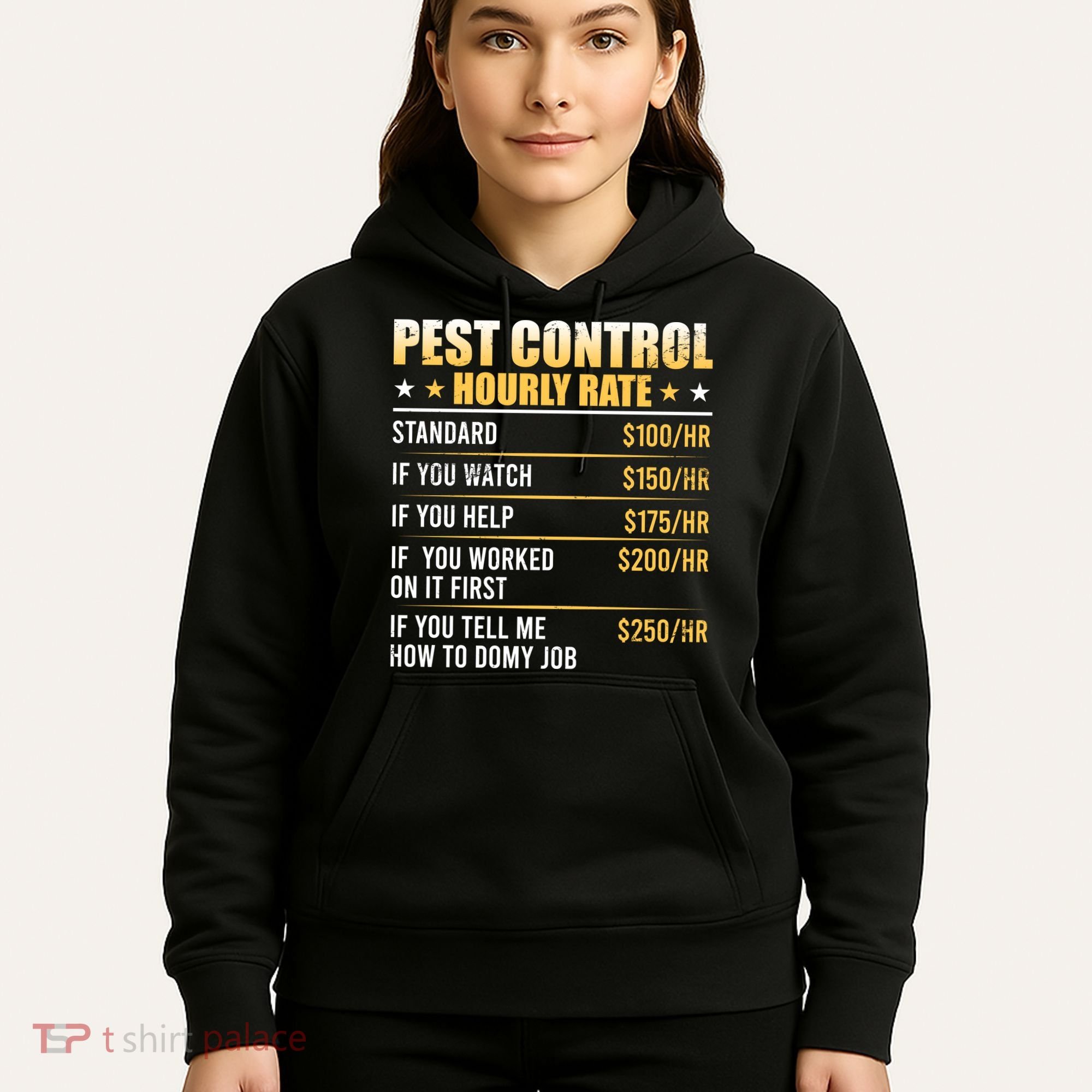 Pest Control Exterminator Pest Controller Hourly Rate Hoodie