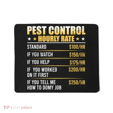 Pest Control Exterminator Pest Controller Hourly Rate Mousepad