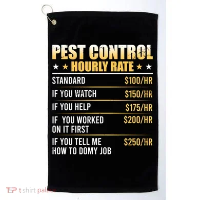 Pest Control Exterminator Pest Controller Hourly Rate Golf Towel