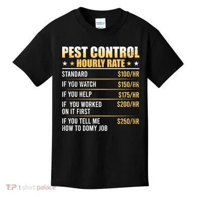 Pest Control Exterminator Pest Controller Hourly Rate Kids T-Shirt
