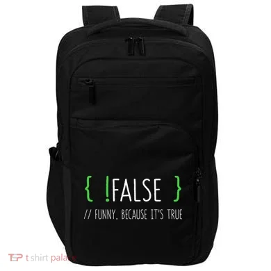 Programmer Computer Engineer Funny False Programming Coding Impact Tech Backpack