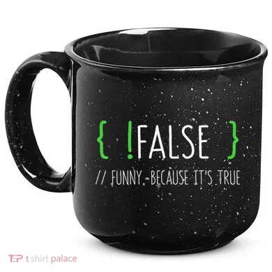 Programmer Computer Engineer Funny False Programming Coding 15oz Campfire Ceramic Mug