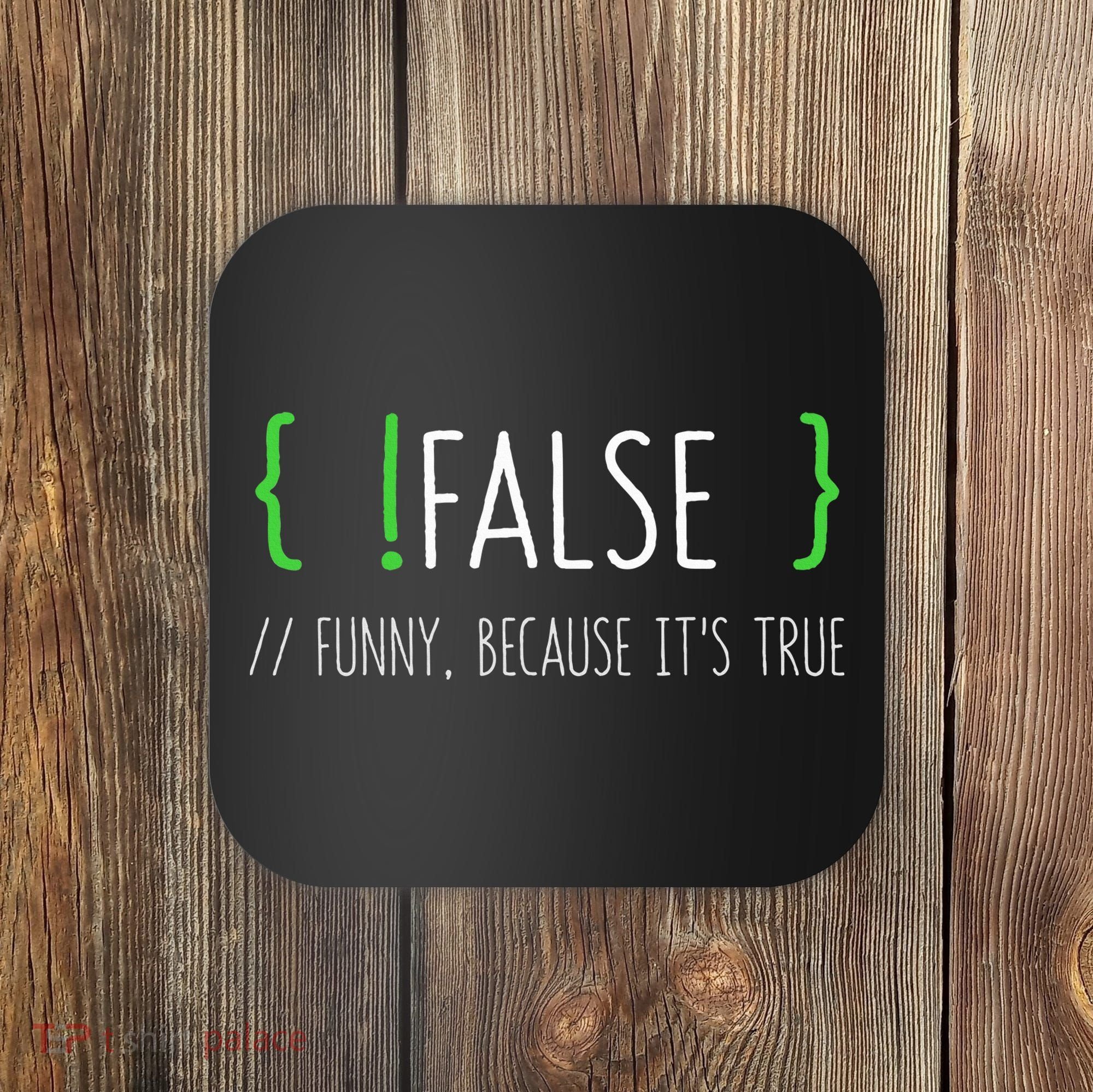 Programmer Computer Engineer Funny False Programming Coding Coaster