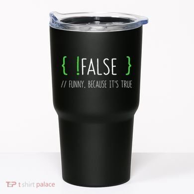 Programmer Computer Engineer Funny False Programming Coding Tumbler