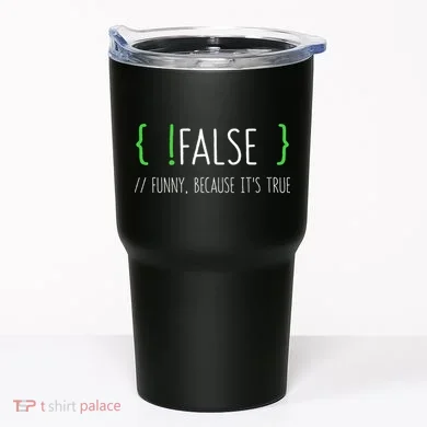 Programmer Computer Engineer Funny False Programming Coding Tumbler