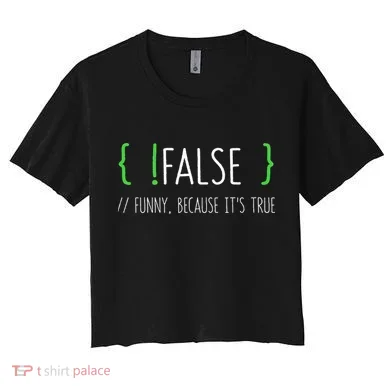 Programmer Computer Engineer Funny False Programming Coding Women's Crop Top Tee