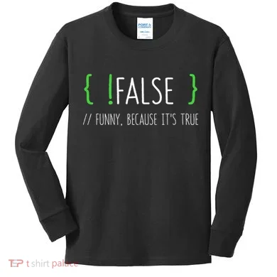 Programmer Computer Engineer Funny False Programming Coding Kids Long Sleeve Shirt