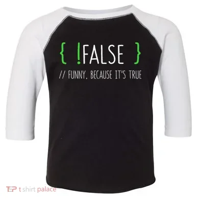 Programmer Computer Engineer Funny False Programming Coding Toddler Fine Jersey T-Shirt