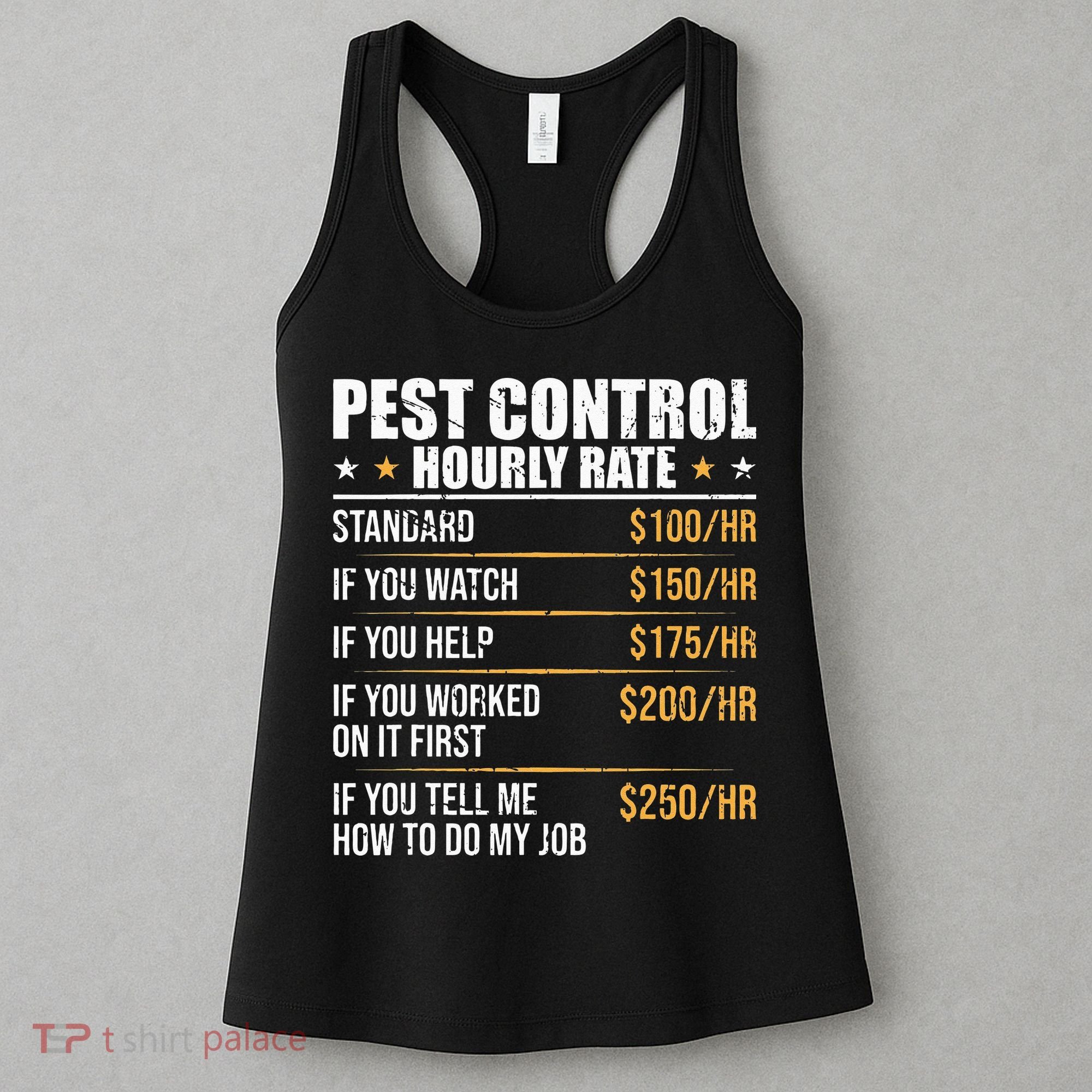 Pest Control Exterminator Pest Controller Hourly Rate Women's Tank Top