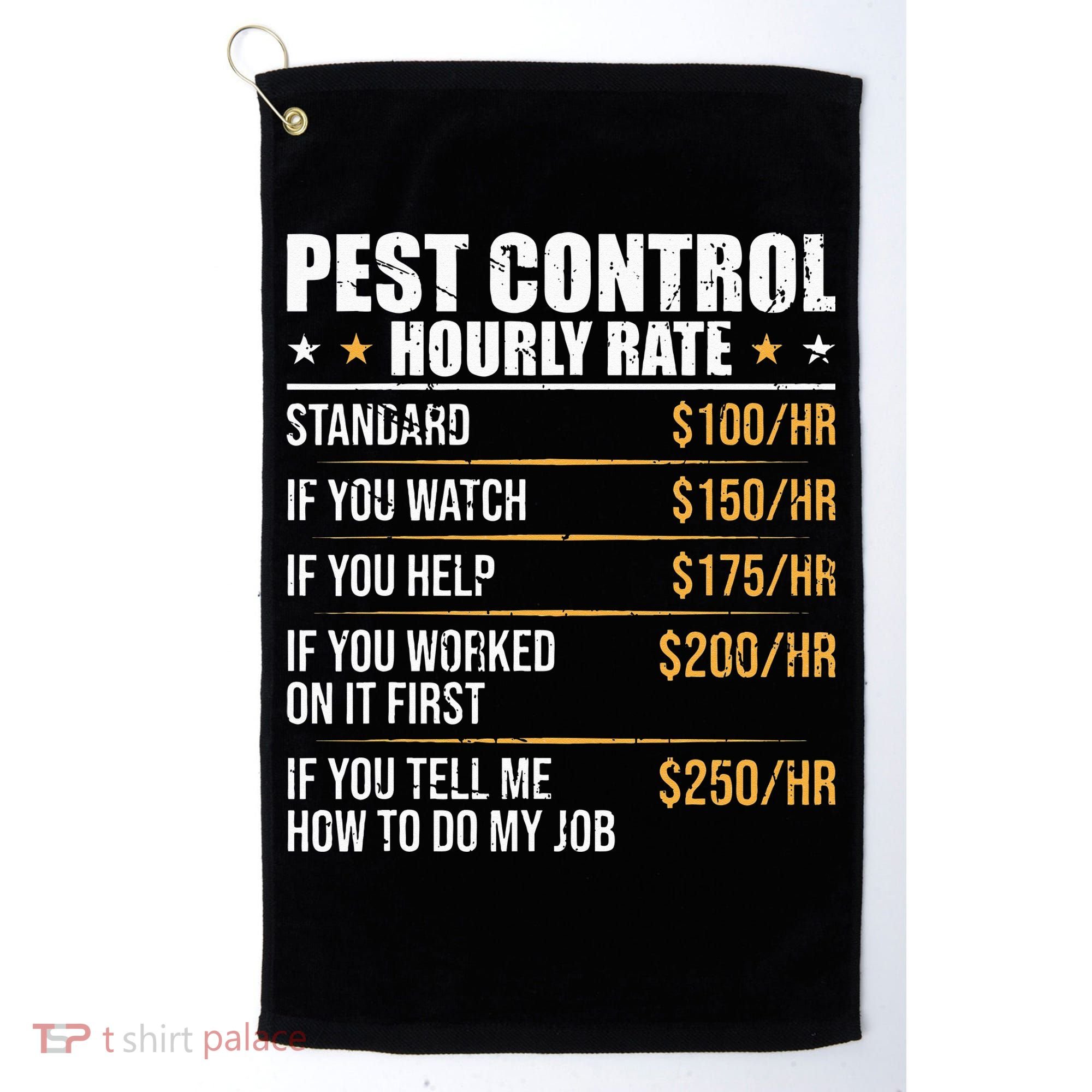 Pest Control Exterminator Pest Controller Hourly Rate Golf Towel