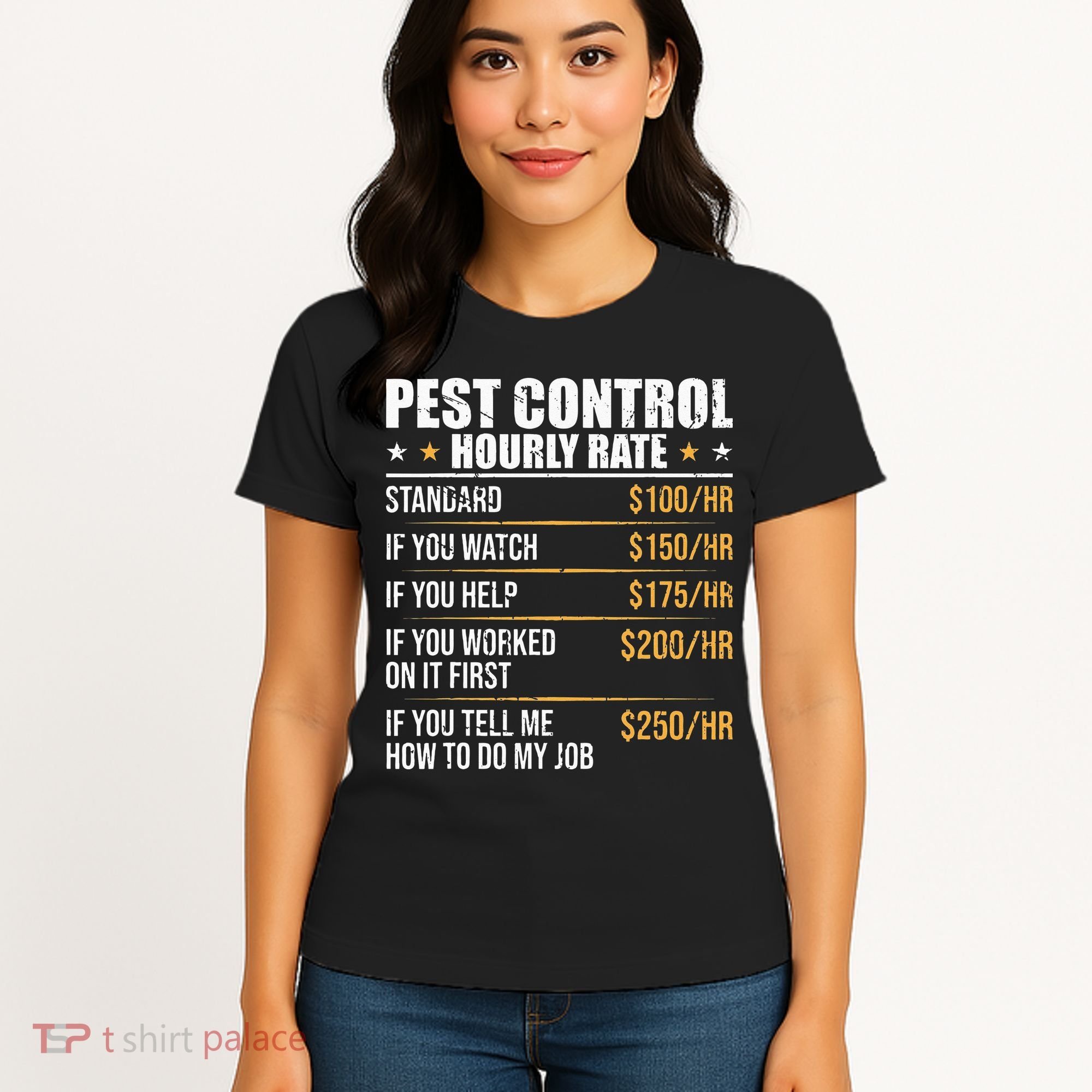 Pest Control Exterminator Pest Controller Hourly Rate Women's T-Shirt