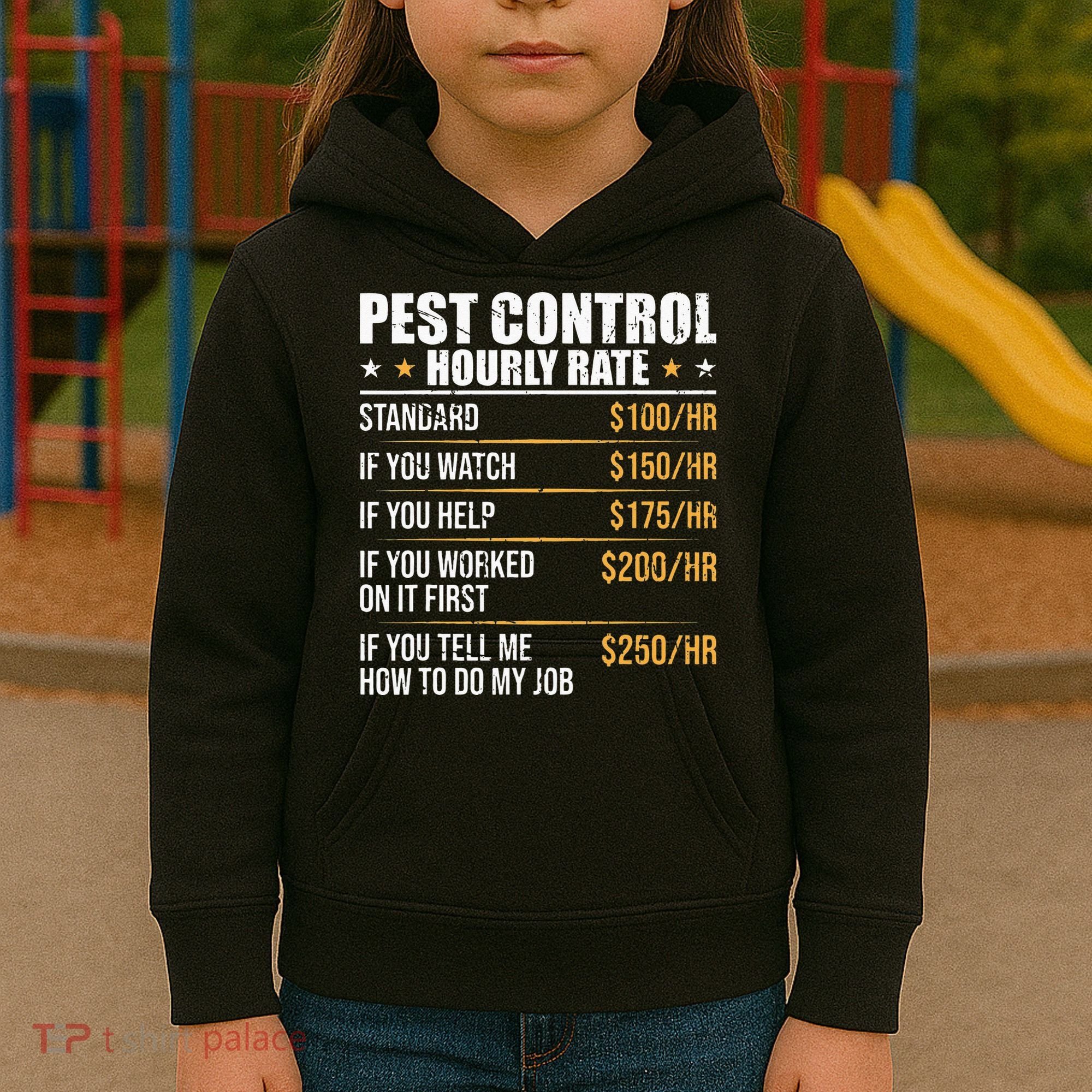Pest Control Exterminator Pest Controller Hourly Rate Kids Hoodie