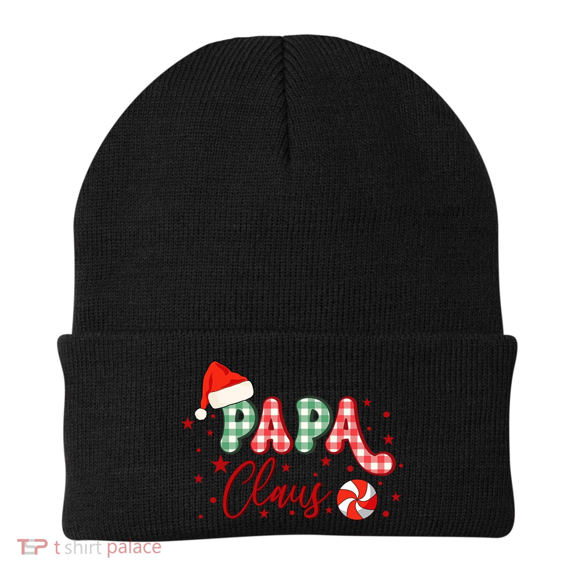 Papa Claus Funny Gift Funny Santa Christmas Gift Beanie