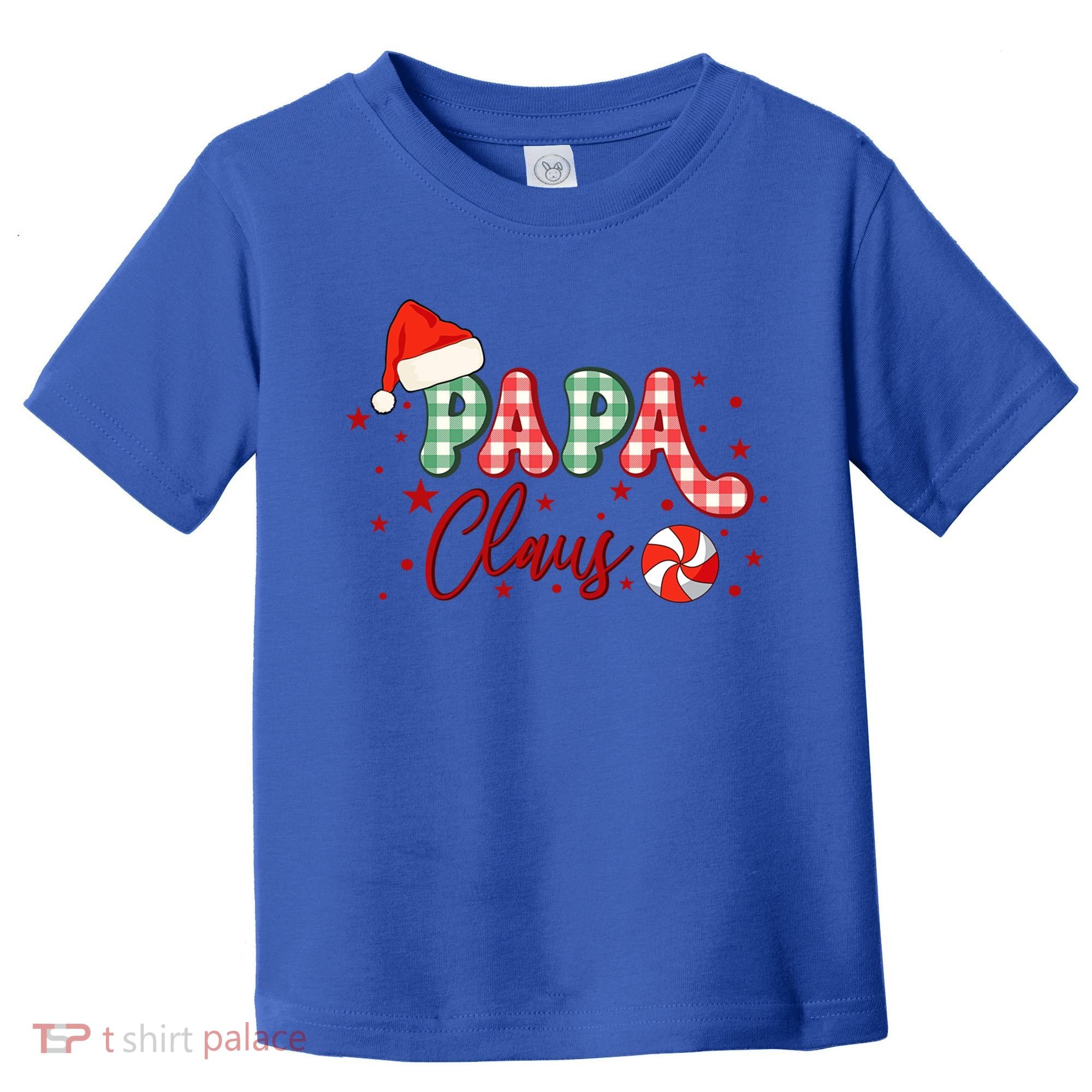 Papa Claus Funny Gift Funny Santa Christmas Gift Toddler T-Shirt