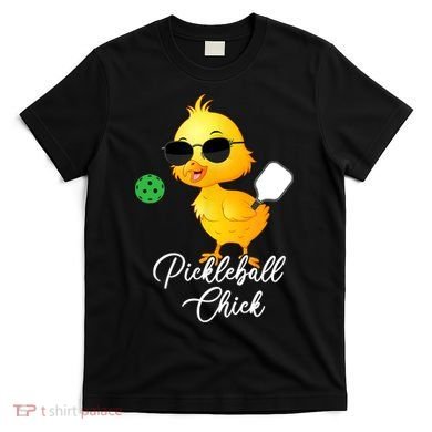 Pickleball Chick, Funny Pickleball T-Shirt