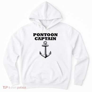 Pontoon Captain Funny Pontoon Hoodie