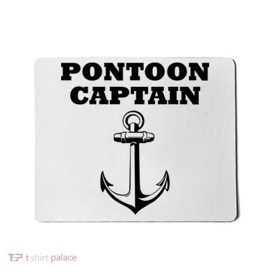 Pontoon Captain Funny Pontoon Mousepad