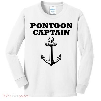 Pontoon Captain Funny Pontoon Kids Long Sleeve Shirt