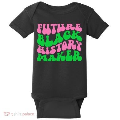 Pretty cute future black history maker aka funny tee Baby Bodysuit