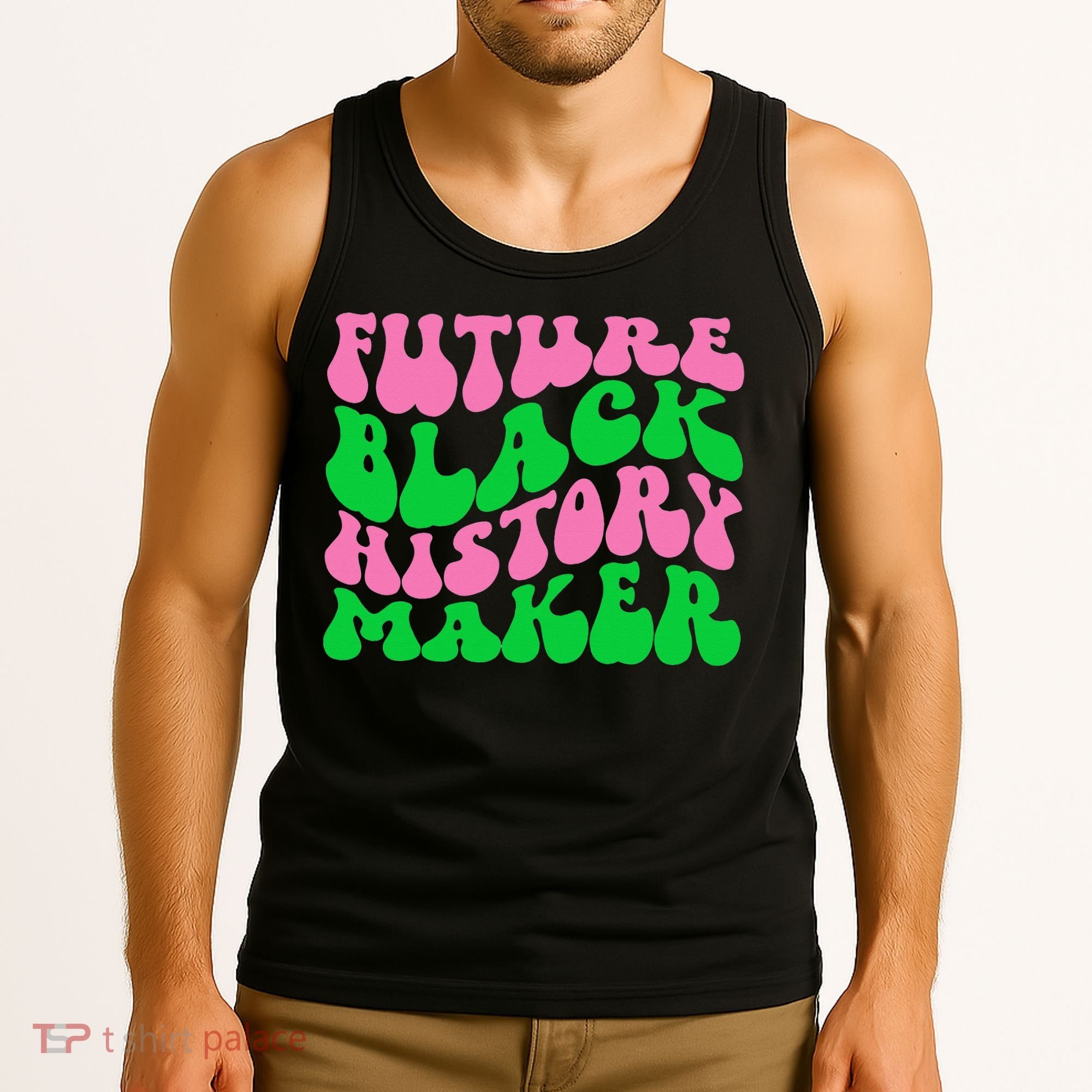 Pretty cute future black history maker aka funny tee Tank Top
