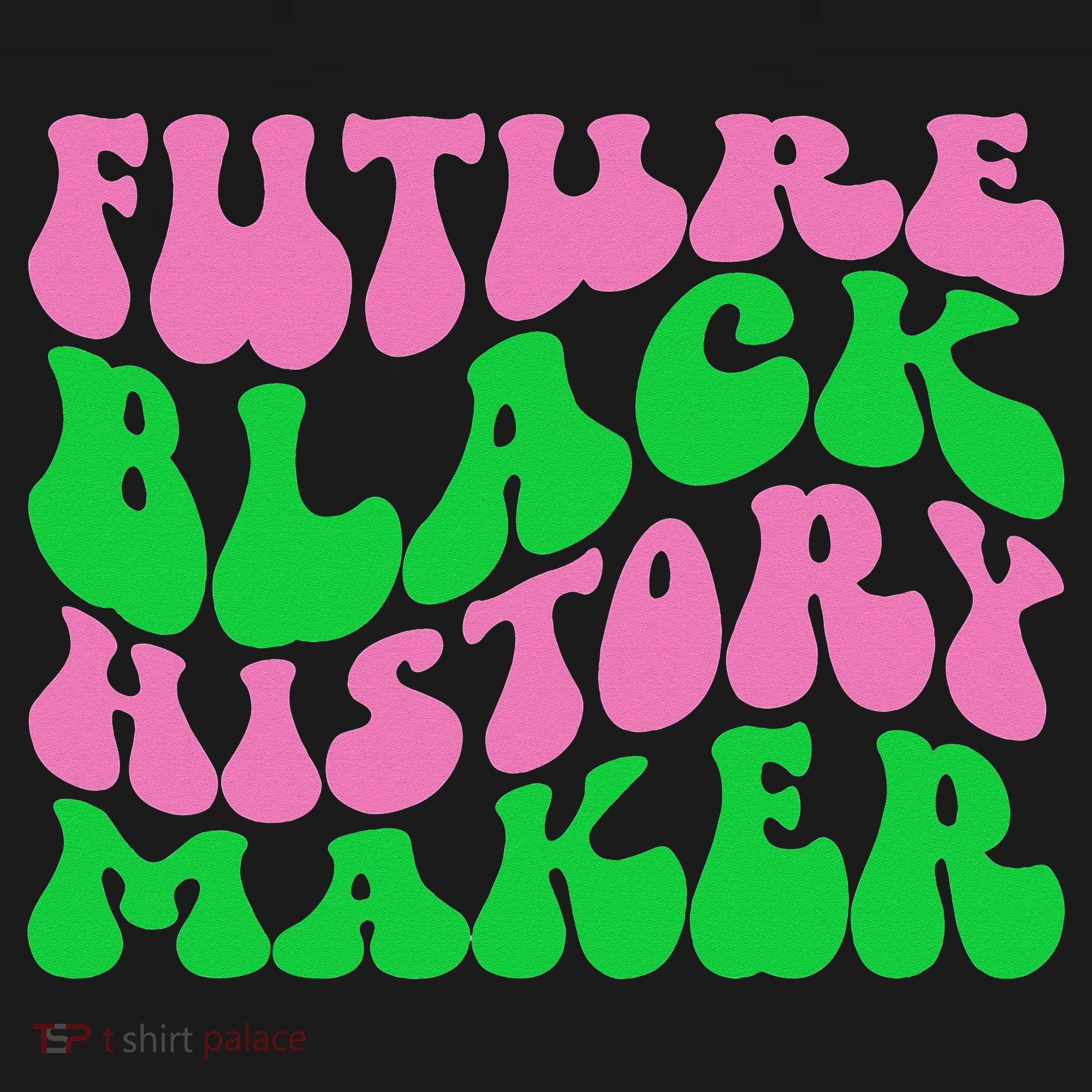 Pretty cute future black history maker aka funny tee Tank Top