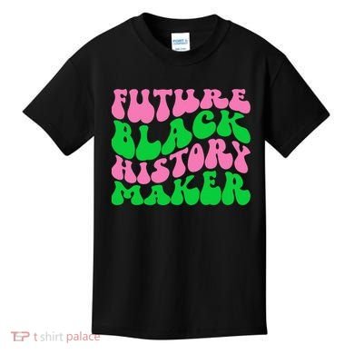 Pretty cute future black history maker aka funny tee Kids T-Shirt