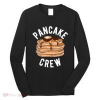 Pancake Crew Funny Pancake Long Sleeve Shirt thumb 0