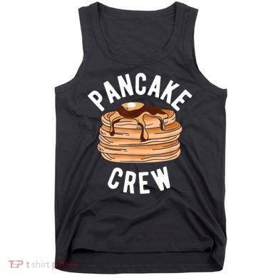 Pancake Crew Funny Pancake Tank Top