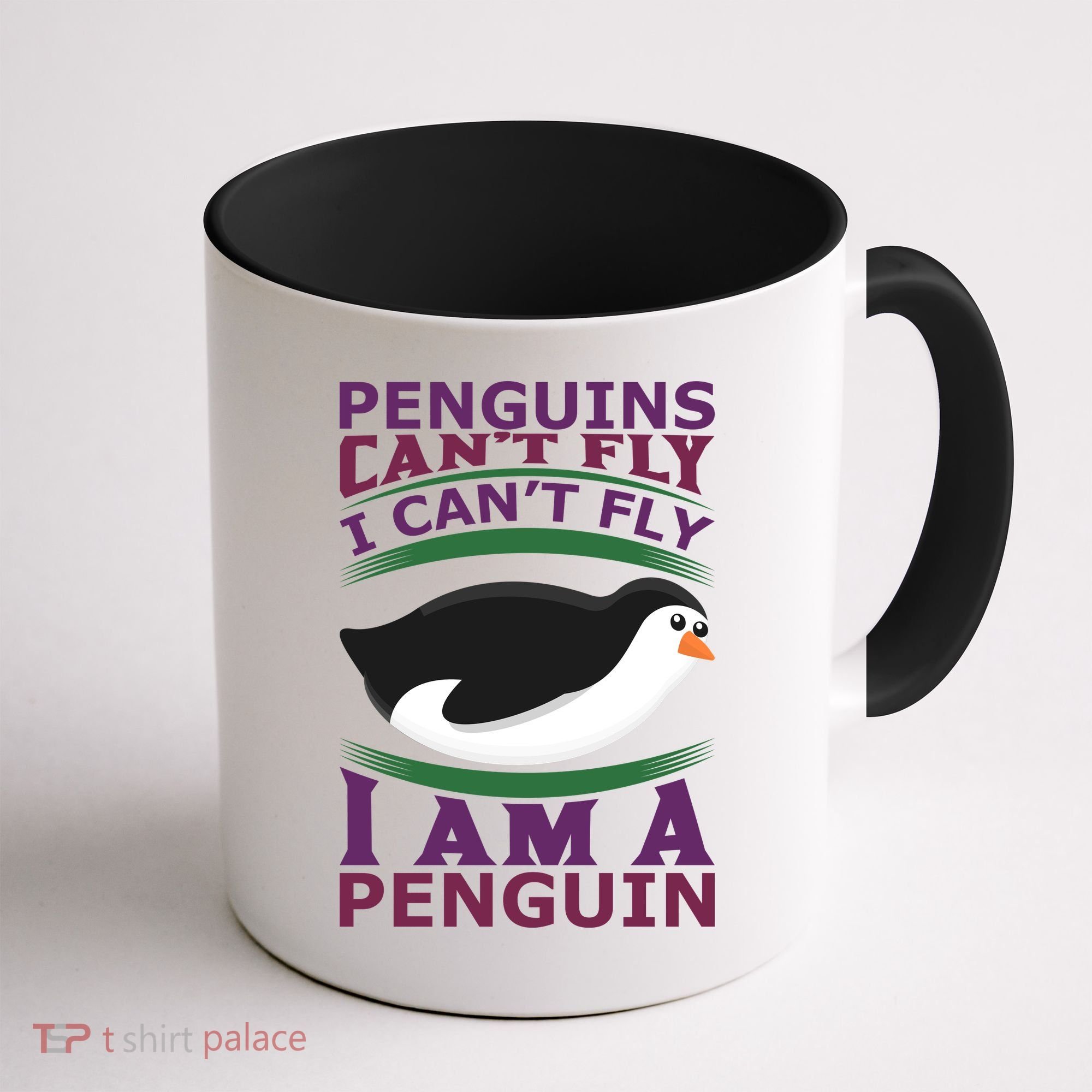 Penguins Can't Fly Fly I Am A Penguin Coffee Mug