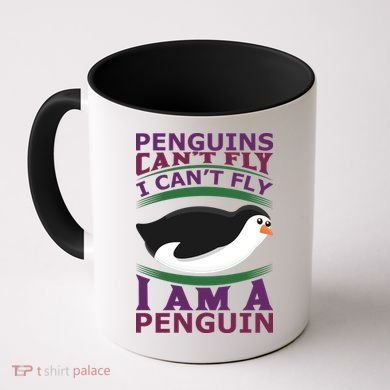 Penguins Can't Fly Fly I Am A Penguin Coffee Mug