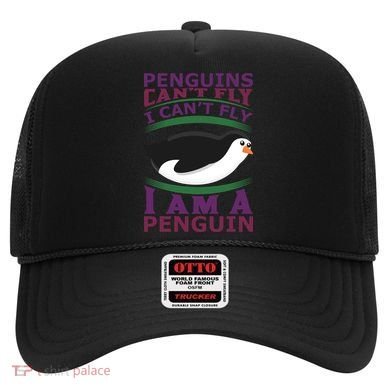 Penguins Can't Fly Fly I Am A Penguin Hat