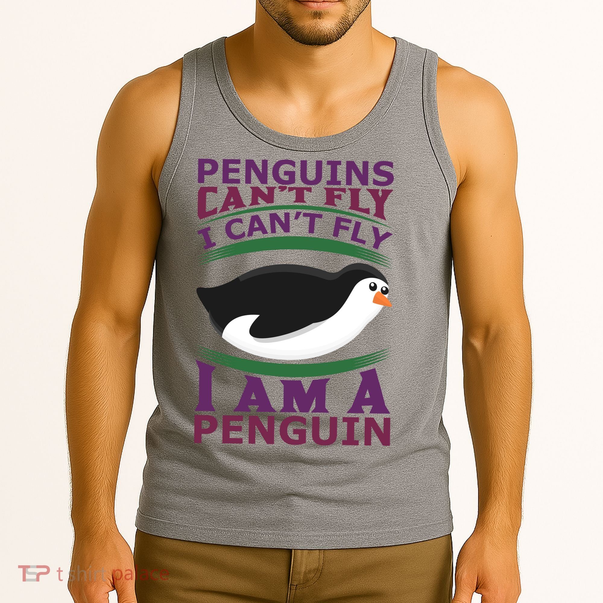 Penguins Can't Fly Fly I Am A Penguin Tank Top