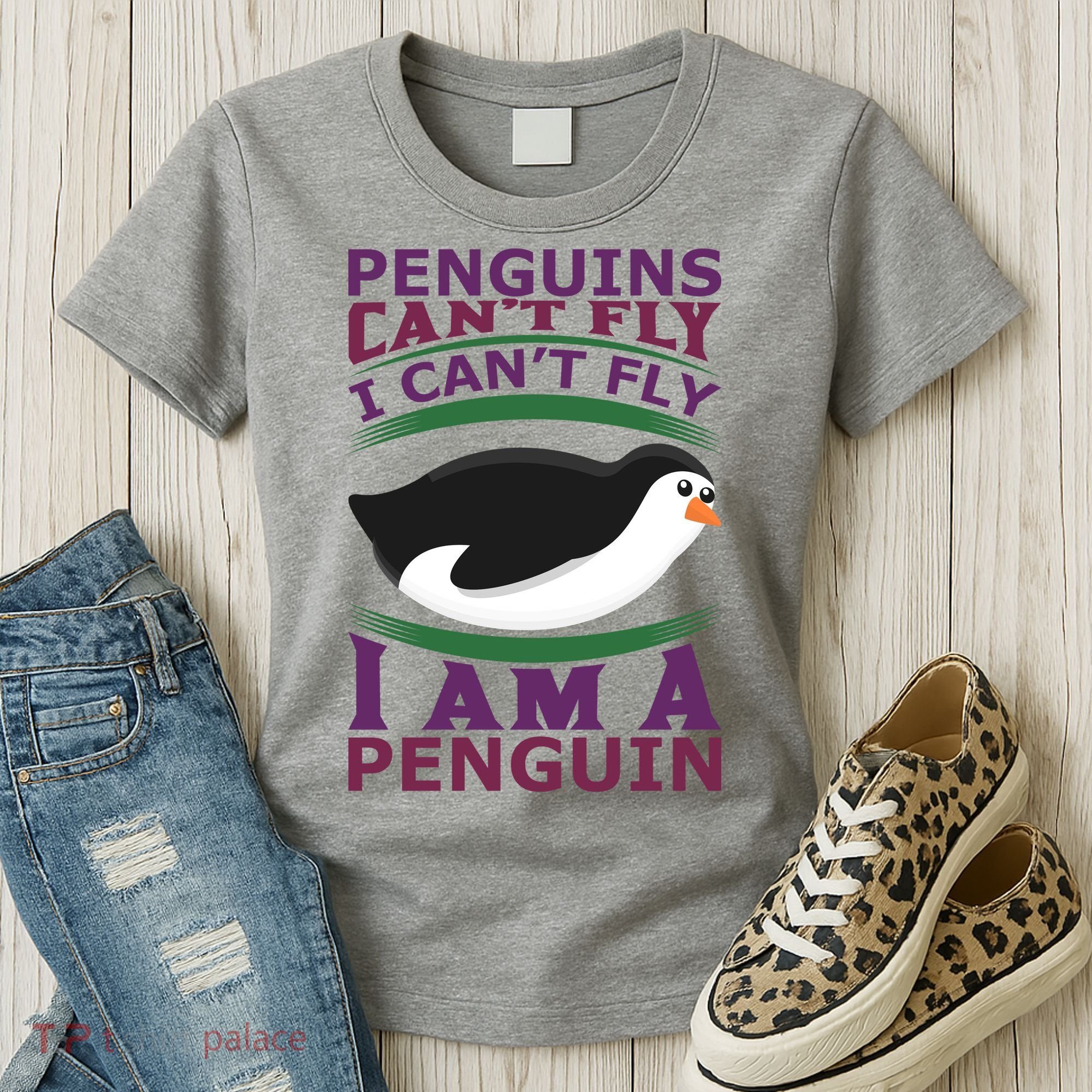 Penguins Can't Fly Fly I Am A Penguin Women's T-Shirt