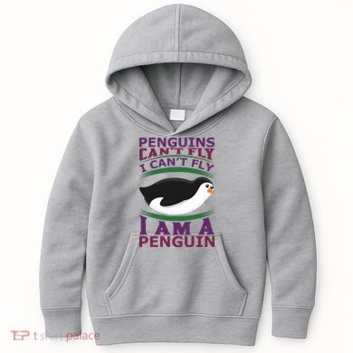 Penguins Can't Fly Fly I Am A Penguin Kids Hoodie