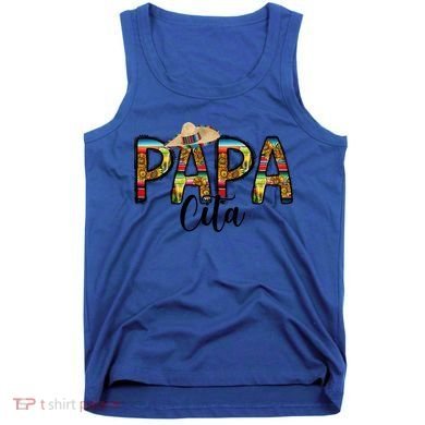 Papa Cito Funny Gift Tank Top