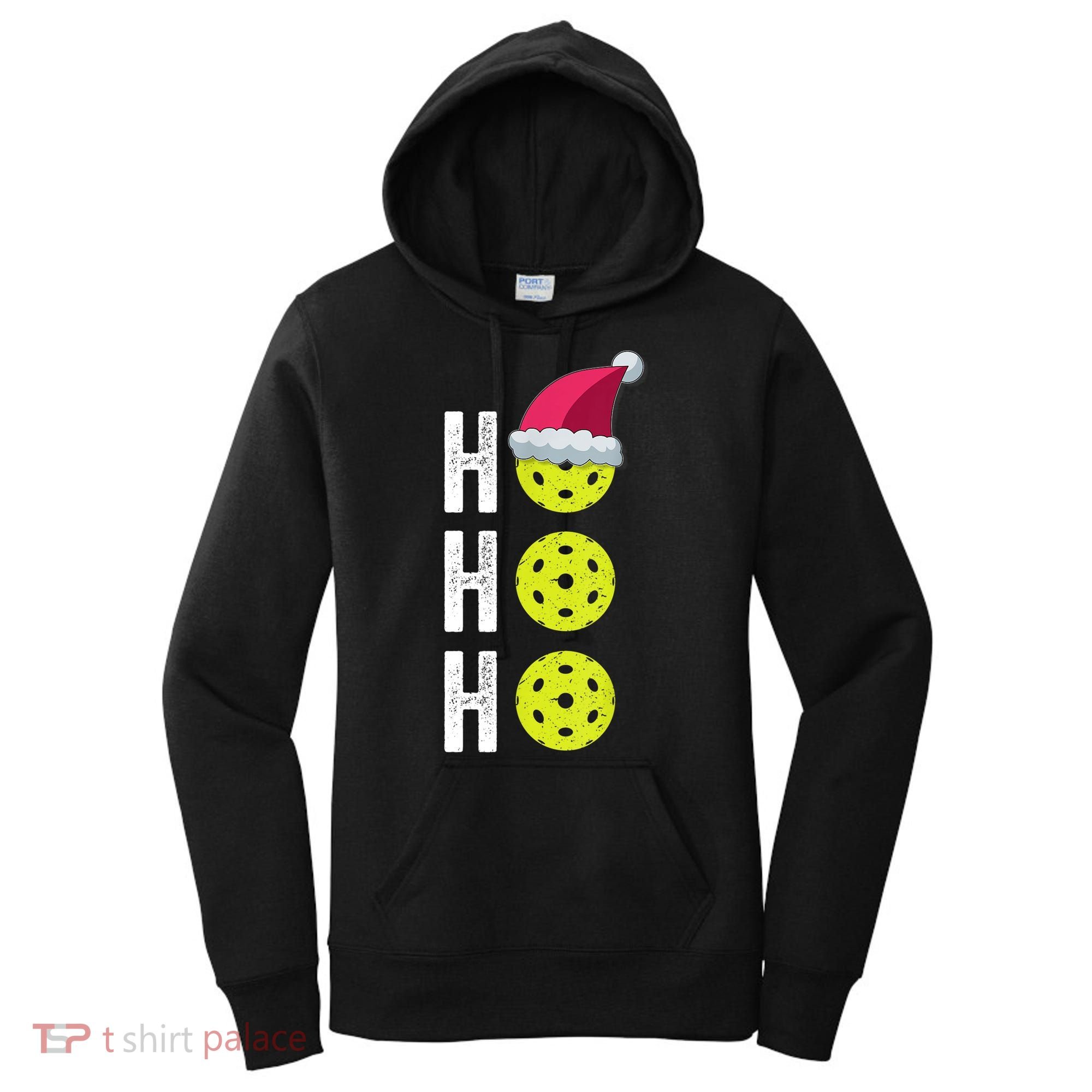 Pickleball Christmas Funny Santa Hat Holiday Ho Ho Ho Gift TShirt Women's Hoodie