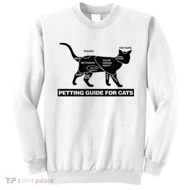 Petting Chart For A Cat Funny How To Pet A Cat Meme Sweatshirt